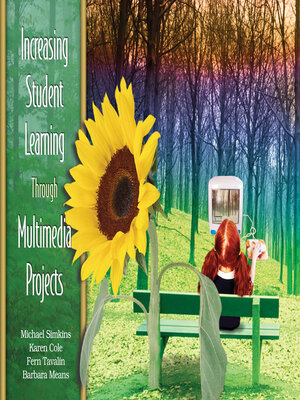 cover image of Increasing Student Learning Through Multimedia Projects